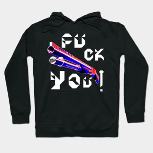 Fuck You, v. White Text Hoodie